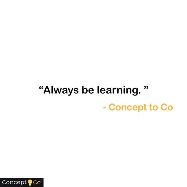 "Always be learning."
- Concept to Co
.
.
.
.
.
.
#quoteoftheday #motivationalquotes #inspiration #inspirationalquotes #concepttoco #fridaymotivation #entrepreneur #entrepreneurmindset #alwayslearning #success #motivation #inspiration #quotes #entrepreneurship